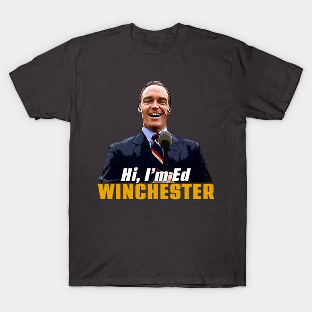 Hi, I'm Ed Winchester T-Shirt by Meta Cortex